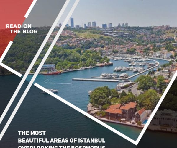 The most beautiful areas of Istanbul overlooking the Bosphorus